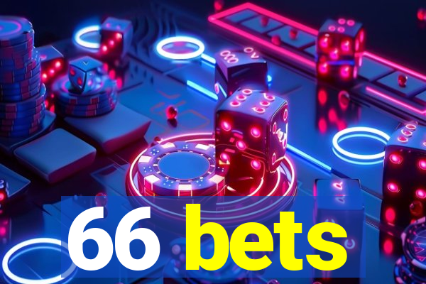 66 bets